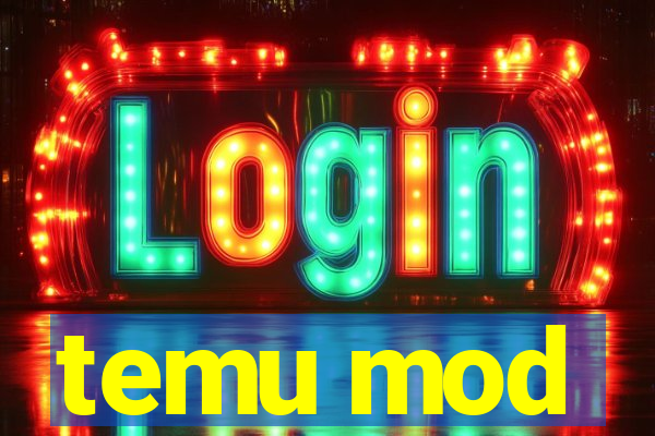 temu mod